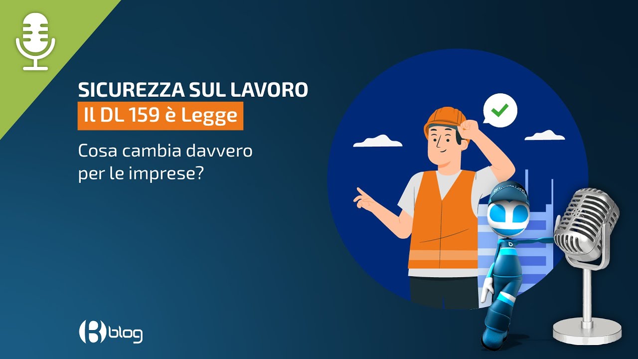 Sicurezza sul Lavoro: Il DL 159 è Legge. Cosa cambia davvero per le imprese?