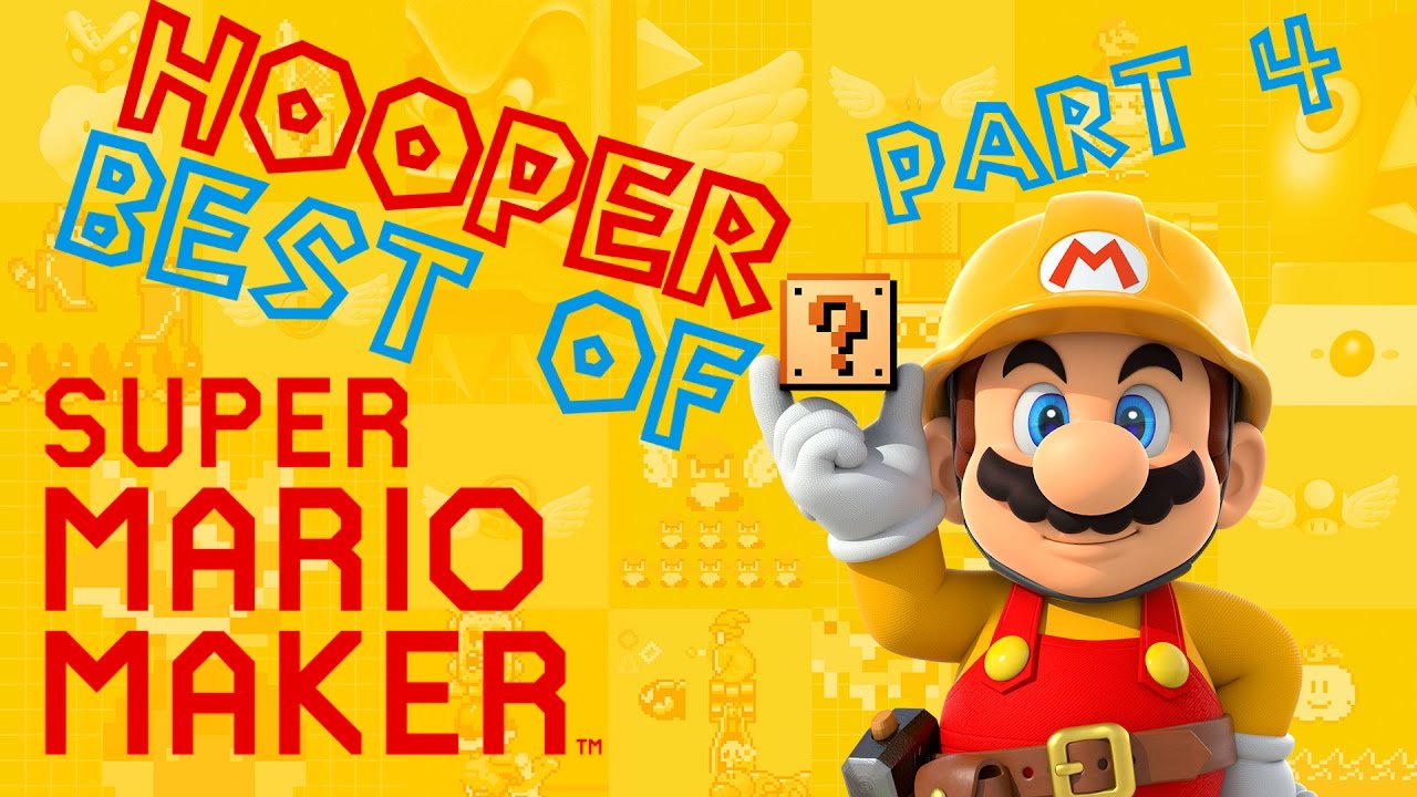 Hooper - Le Best of de Super Mario Maker [Part4]