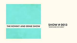 The Ronny and Ernie Show - 0013