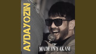 Made In Ýakam - Aydayozin