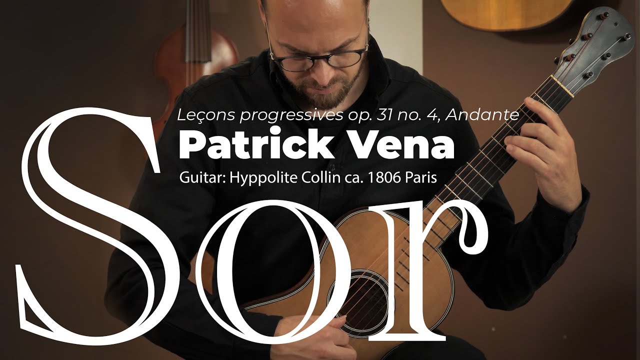 F.Sor: 24 Leçons progressives Op.31, no.4, Andante | Claude Hyppolite Collin ca.1806 | Patrick Vena