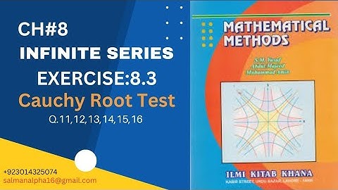 CH#8|INFINITE SERIES|Cauchy Root Test|Ex:8.3|Q.11 to 16|Math-B B.Sc-II/ADP-2|Method by S.M Yusuf