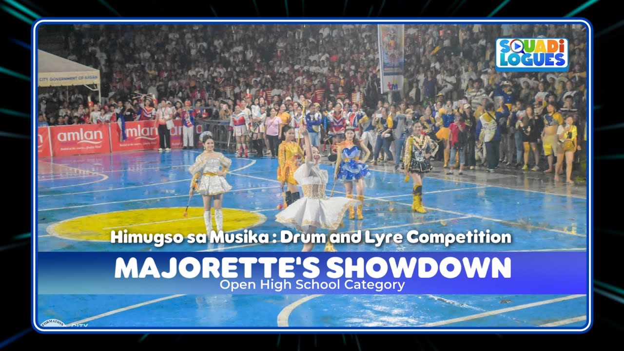 Majorette's Showdown (High School Category) | Himugso sa Musika Drum & Lyre Competition 2025