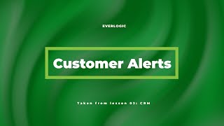 Customer Alerts | EverLogic Software Training