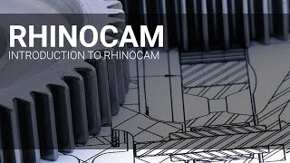 Intro to RhinoCAM