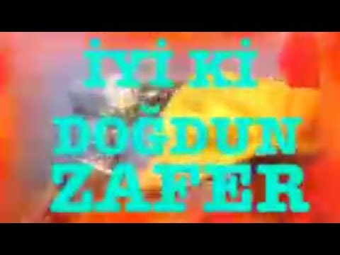 İyi ki Doğdun ZAFER :)  Komik Doğum günü Mesajı  2. VERSİYON ,DOĞUMGÜNÜ VİDEOSU Made in Turkey :) 🎂