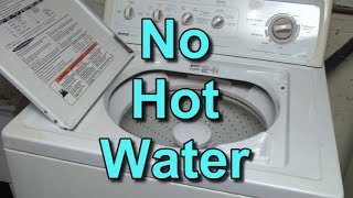 Clothes Washer - Washing Machine - No Hot Water - How To Fix