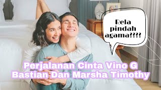 Perjalanan Cinta Vino G Bastian Dan Marsha Timothy