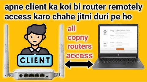 how to access client router on your network pppoe user apne client ka router remotly access kare