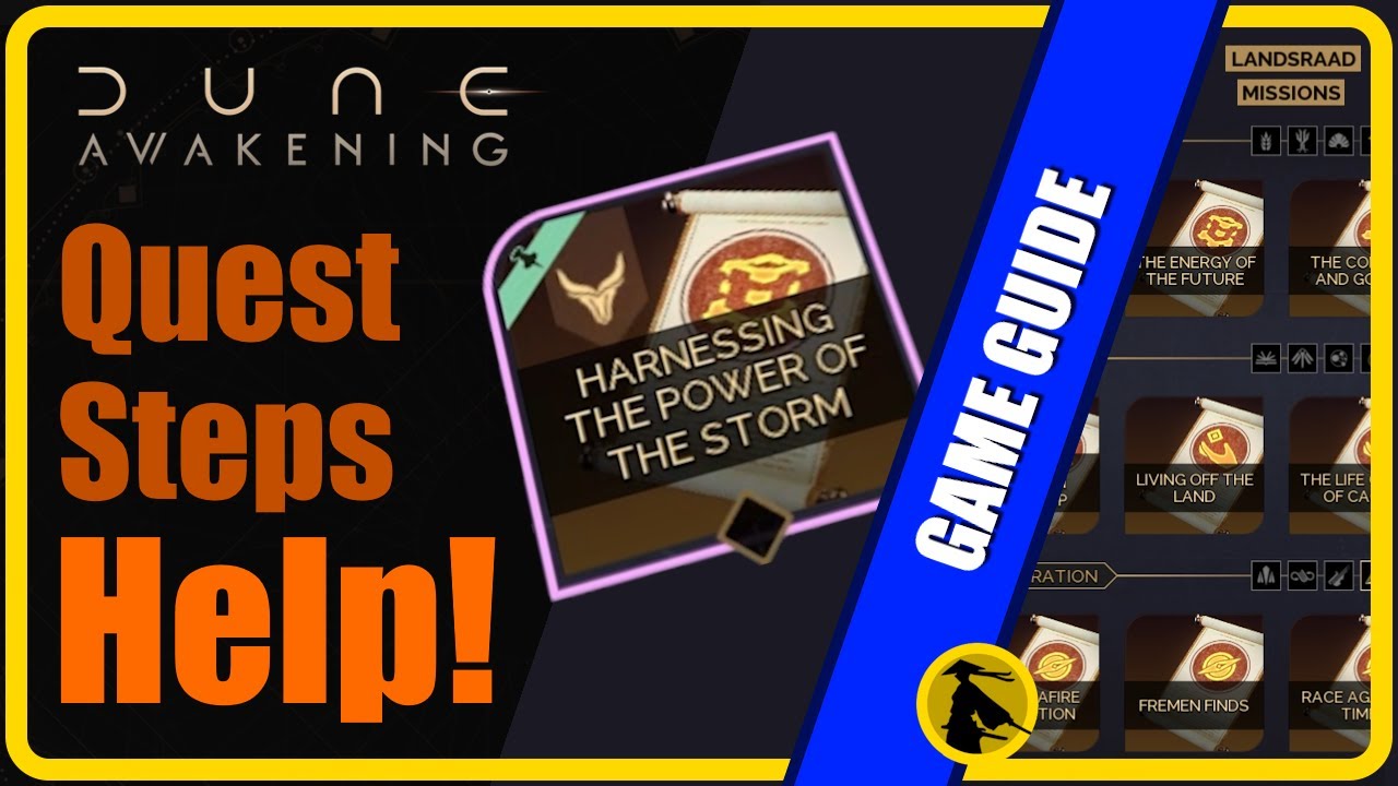 Dune: Awakening - Harnessing the Power of the Storm, TS 152 Quest Steps Guide        