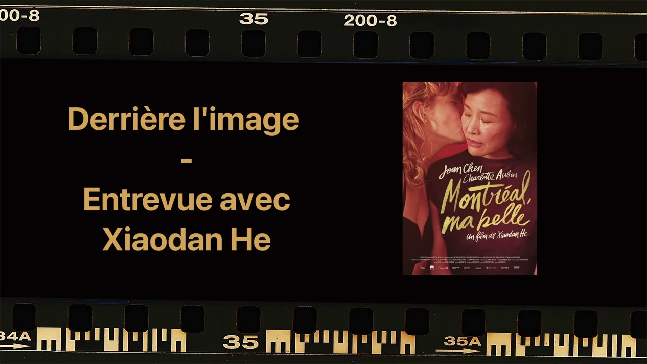 Montréal, ma belle (2026) | Entrevue avec Xiaodan He