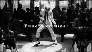 michael jackson - smooth criminal ( 𝘀𝗽𝗲𝗱 𝘂𝗽 + 𝗿𝗲𝘃𝗲𝗿𝗯 )