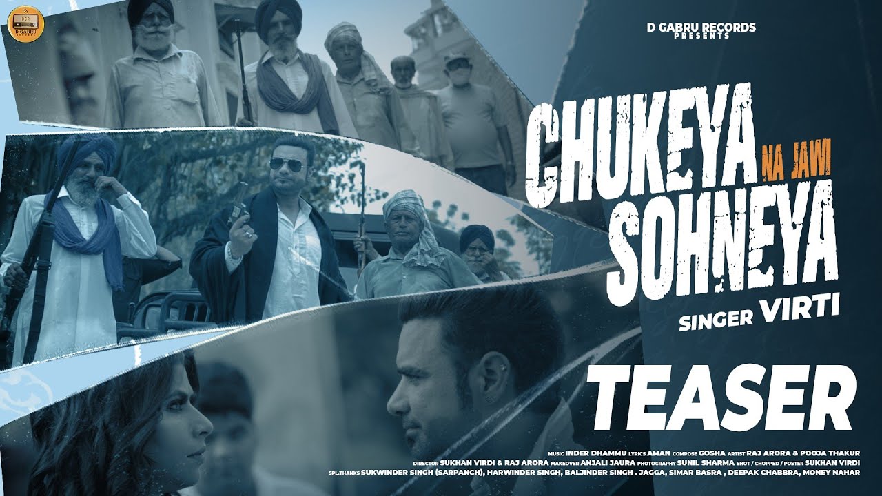 Teaser Chukeya Na Jawi Sohneya | Virti |Raj Arora | Inder Dhammu | Deep Singh | Latest Punjabi Song