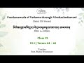 131  verses 44  46  fundamentals of vedanta through vivekachudamani  smt rama sivaraman