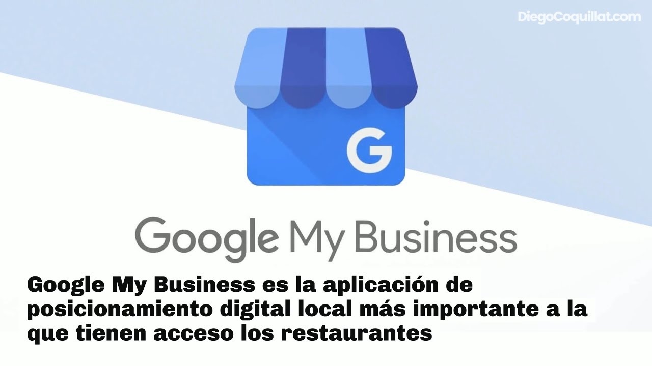 Qué es Google My Business y cómo ayudar a digitalizar un restaurante ...