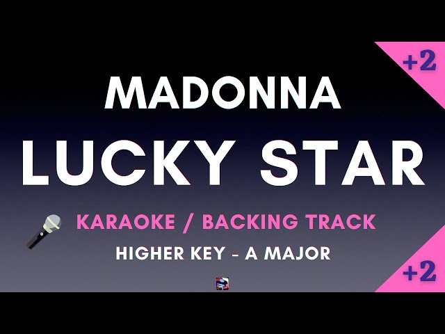 Madonna - Lucky Star | Higher Key Karaoke / Backing Track - YouTube