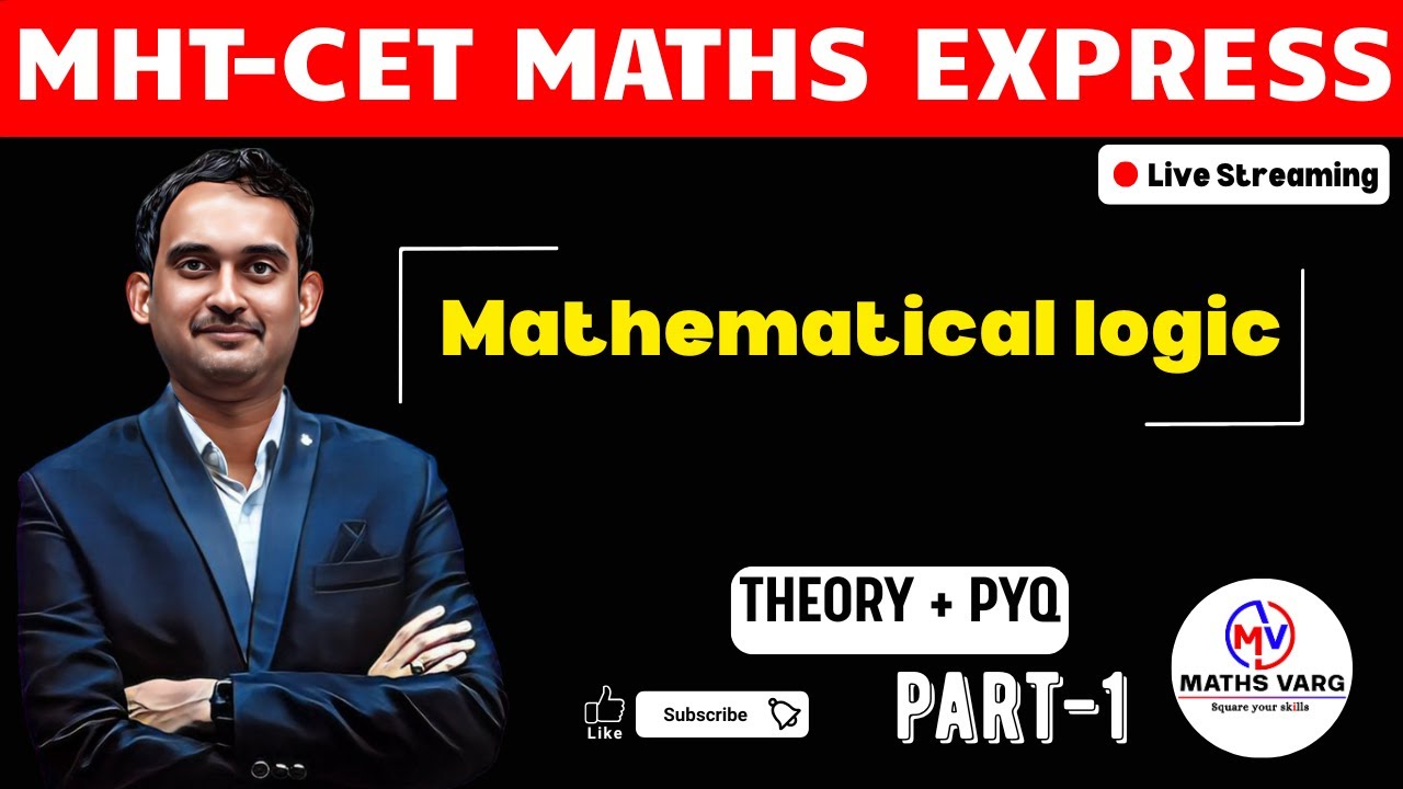 MHTCET Maths LIVE |Mathematical Logic| Pyq|Sumit sir| MathsVarg