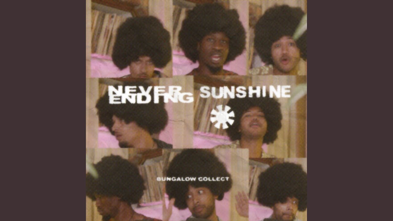 Watch Never Ending Sunshine on YouTube Watch Never Ending Sunshine on YouTube
