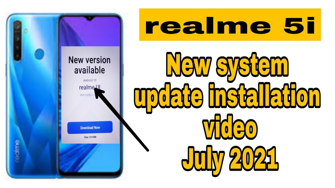 Realme 5i mobile new system update installation video July 2021 update for realme