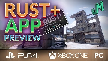 RUST 🛢 Companion App Preview 🎮 PC, Soon PS4 and XBOX