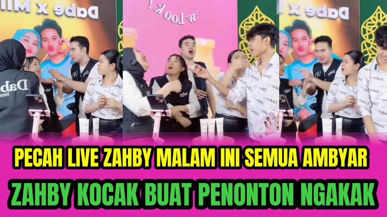 PECAH LIVE ZAHBY MALAM INI SEMUA AMBYAR❗ZAHBY KOCAK BUAT PENONTON NGAKAK‼️