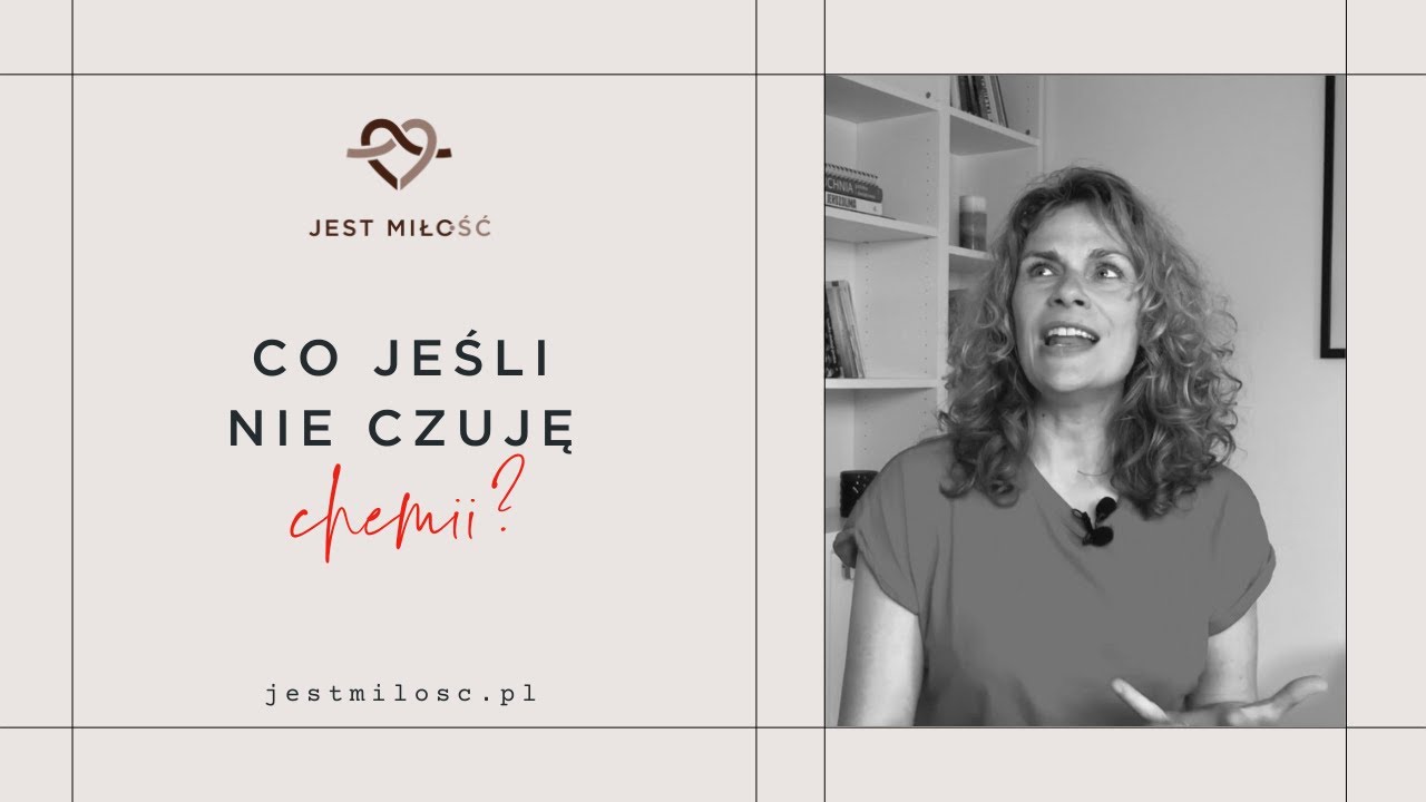 #85 | Co jeśli nie czuję chemii? I JEST MIŁO/ŚĆ