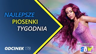 Najlepsze Piosenki Tygodnia [#178] - 21.06 - 27.06