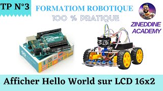 Formation Robotique TP N°4 : Afficher Hello World sur écran LCD 16x2