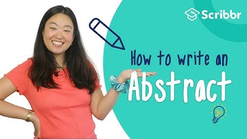 How to Write a Clear & Concise Abstract | Scribbr 🎓