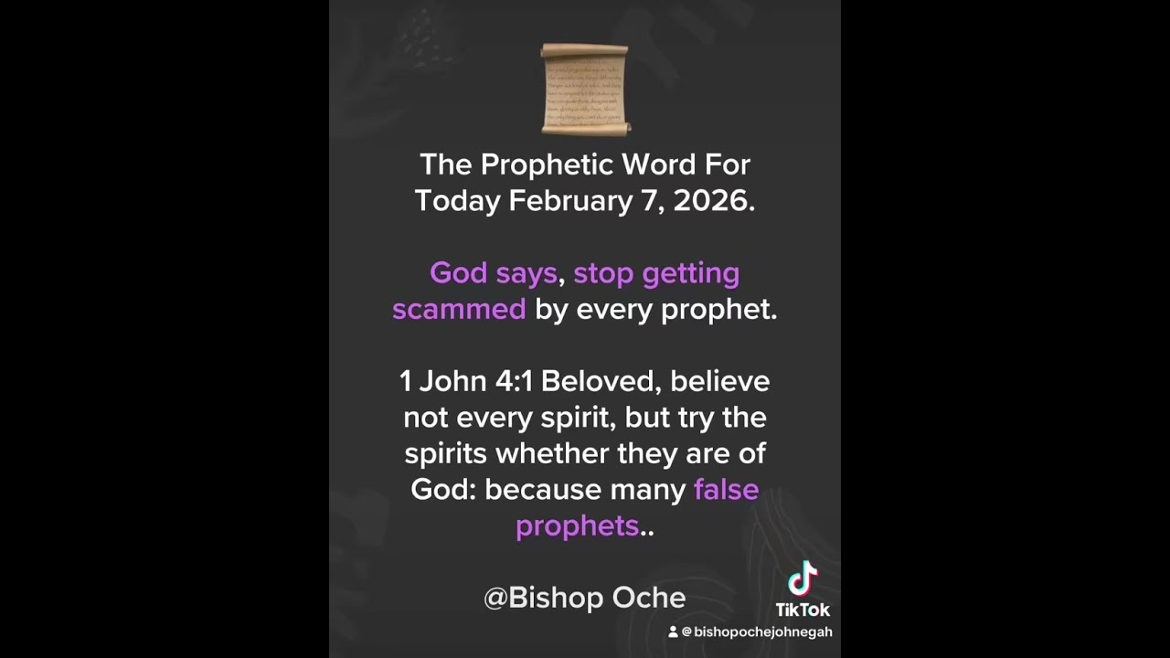 The Prophetic Word For Today February 7, 2026.
