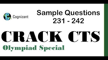 COGNIZANT APTITUDE QUESTIONS and ANSWERS - Vol: 3.3 No. 231-242 -  By MOHIT JAIN | CTS TCS Olympiad