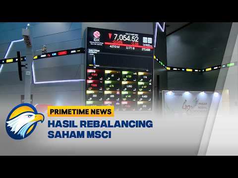 MSCI Mei 2026, Saham Raksasa Terbuang, Indonesia Tetap di Indeks Global! - [Primetime News]