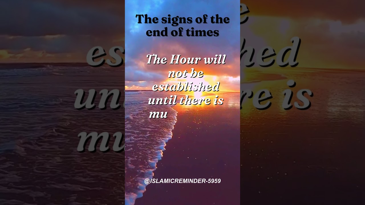 The signs of the end of times