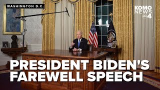 WATCH: President Joe Biden delivers farewell address to the nation