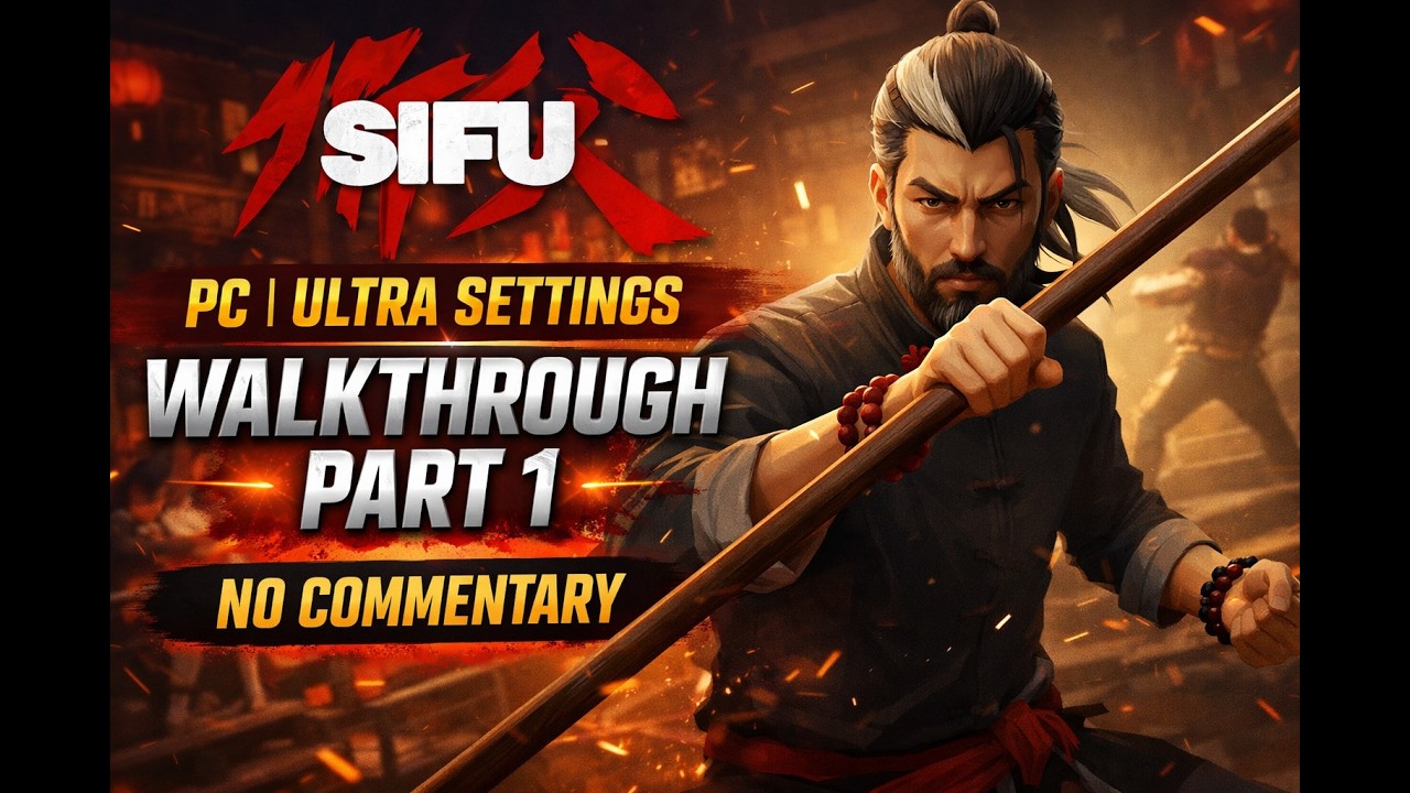 SIFU PC Walkthrough Part 1 – Full Game Gameplay | No Commentary | Ultra Settings