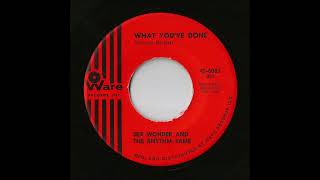 Dee Wonder And The Rhythm Fame - What You've Done (Ware)