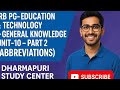 TRB PG EDUCATION &amp; TECHNOLOGY-(ABBREVATIONS ) UNIT 1,2,&amp;,8,9,10 &amp; GENERAL KNOWLEDGE-UNIT -10 -PART 2