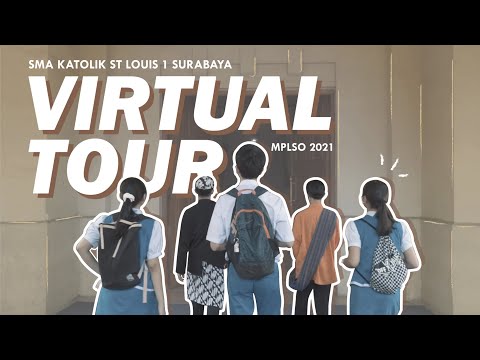 Virtual Tour SMA Katolik St Louis 1 Surabaya