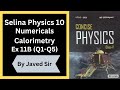 Class 10 | Concise Physics | Calorimetry | Numericals | Ex 11B (Q1-Q5)