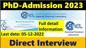 PhD Admission 2023 II Best CSIR Lab II Direct Interview II NCL, Pune II @TheScientificGurus