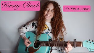 It's Your Love - Tim McGraw - Kirsty Clinch Acoustic Raw Live Cover - Singer - Guitarist