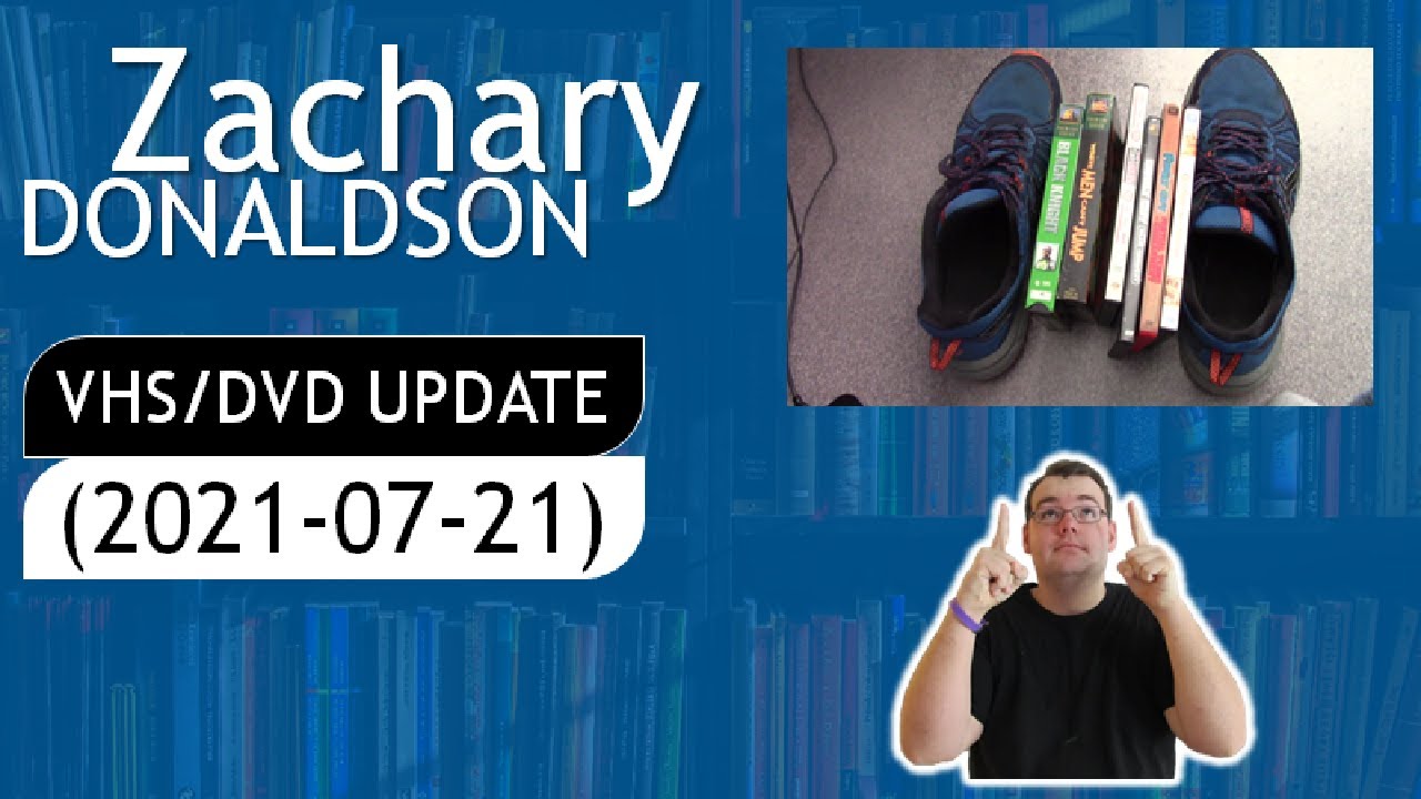 VHS/DVD Update (20210721) YouTube