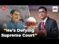 Hes defying supreme court chief justice blasts tamil nadu governor  law today