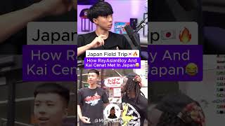 How RayAsianBoy And Kai Cenat Met in Japan