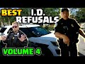 BEST I.D. REFUSALS - 1st Amendment Audit Compilation - VOLUME 4