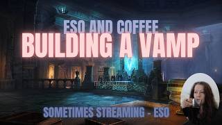 ESO - Thinking Out a Build (Khajiit Vampire)