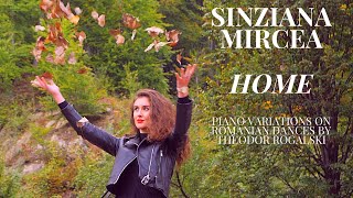 HOME - PIANO VARIATIONS BY SINZIANA MIRCEA ON THEODOR ROGALSKI'S ROMANIAN DANCE