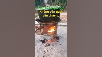 bếp tiết kiệm củi |Vị làng em