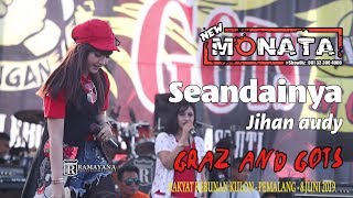 NEW MONATA - SEANDAINYA - JIHAN AUDY - RAMAYANA AUDIO