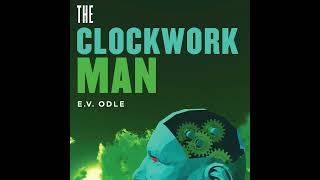 The Clockwork Man by E. V. Odle ~ Full Audiobook